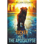 Tucker vs. the Apocalypse - Paperback