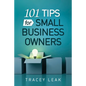 101 Tips for Small Business Owners - Paperback