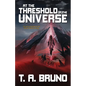 At the Threshold of the Universe - Paperback