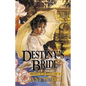 Destiny's Bride: 8 - Paperback