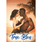 True Bleu - Hardcover
