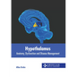 Hypothalamus: Anatomy, Dysfunction and Disease Management - Hardcover