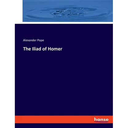 The Iliad of Homer - Paperback