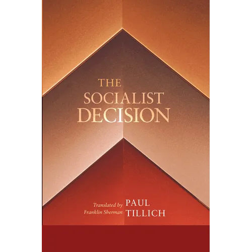 The Socialist Decision - Paperback