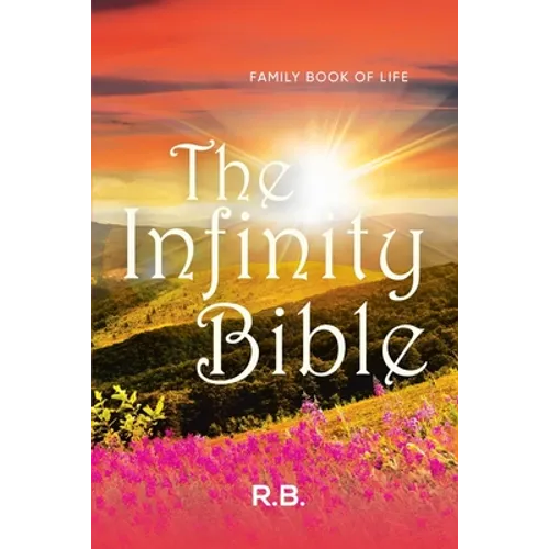 The Infinity Bible: Family Book of Life - Paperback