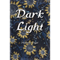 Dark 2 Light - Paperback