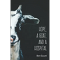 Hope, a Goat, and a Hospital - Paperback