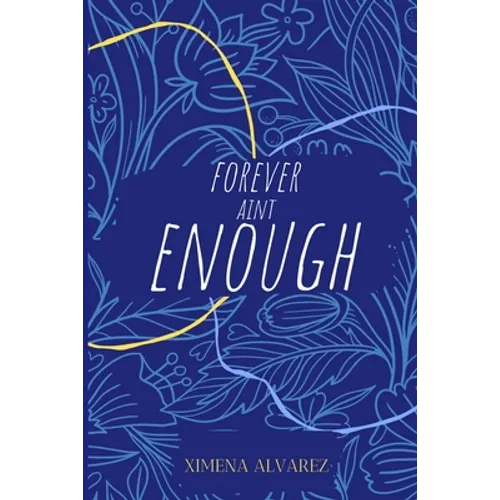 Forever Ain't Enough - Paperback