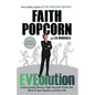 Eveolution: Understanding Woman--Eight Essential Truths That Work in Your Business and Your Life - Paperback