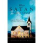 When Satan Went to Church - Paperback