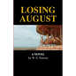 Losing August - Paperback