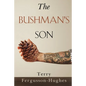 The Bushman's Son - Paperback