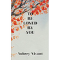 To Be Loved by You - Paperback