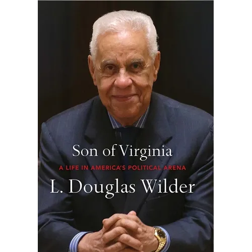 Son of Virginia: A Life in America's Political Arena - Paperback