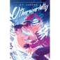 Otherworldly - Hardcover