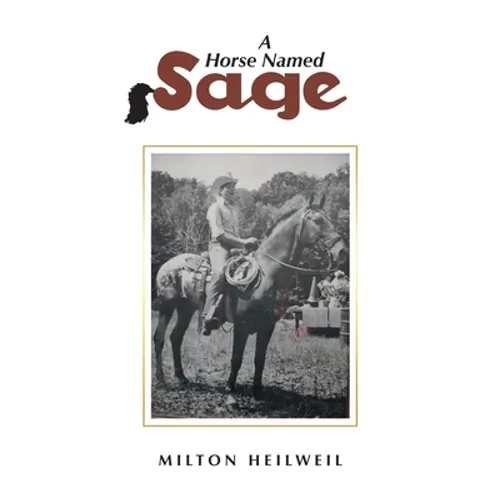 A Horse Named Sage - Hardcover