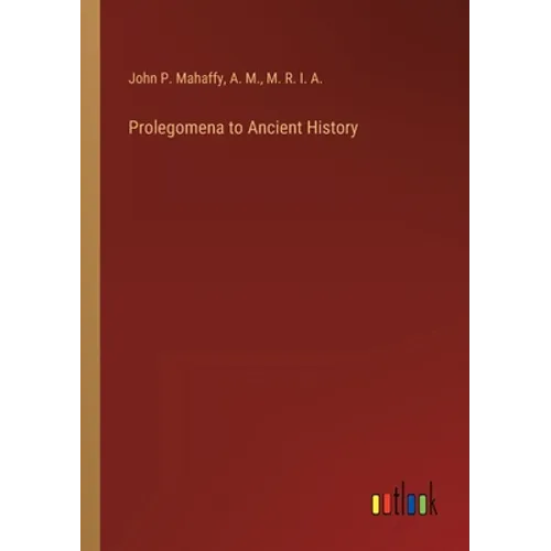 Prolegomena to Ancient History - Paperback