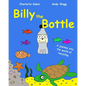 Billy the Bottle: the importance of recycling and saving our oceans from plastic - Paperback