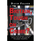 Britain Tough on Crime?: A View of the British Justice System Through the Newspaper Headlines - Paperback