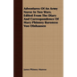 Adventures Of An Army Nurse In Two Wars. Edited From The Diary And Correspondence Of Mary Phinney Baroness Von Olnhausen - Paperback