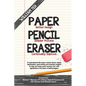 Paper Pencil Eraser: 15 motivational life lesson stories about values clarification, goal setting and business insights to help you enjoy more success - Paperback
