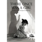 There Once was a Girl - Paperback