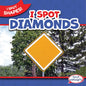 I Spot Diamonds - Library Binding
