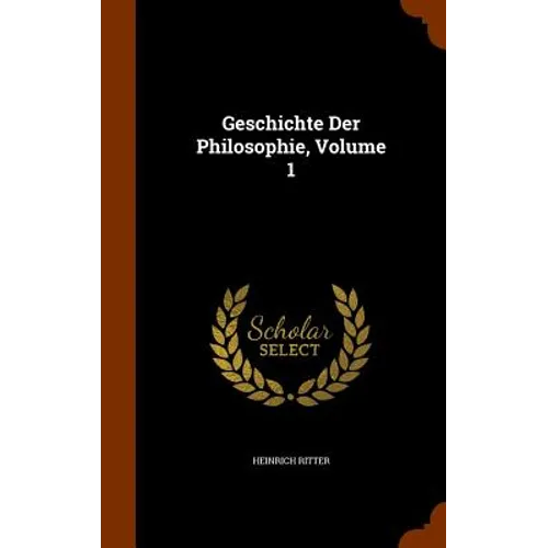Geschichte Der Philosophie, Volume 1 - Hardcover