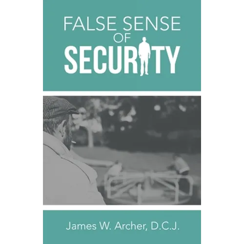 False Sense of Security - Paperback