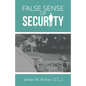 False Sense of Security - Paperback