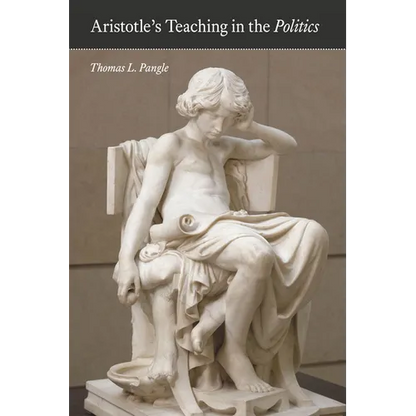 Aristotle's Teaching in the "Politics" - Paperback
