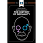 An Analysis of Michel Foucault's the History of Sexuality: Vol. 1: The Will to Knowledge - Paperback