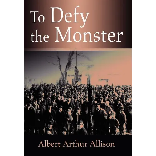 To Defy the Monster - Hardcover
