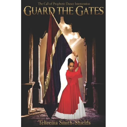 Guard the Gates - Paperback