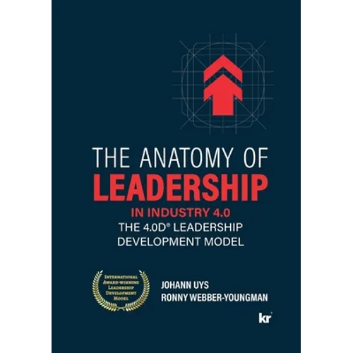 The Anatomy of Leadership in Industry 4.0 - Paperback