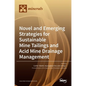 Novel and Emerging Strategies for Sustainable Mine Tailings and Acid Mine Drainage Management - Hardcover