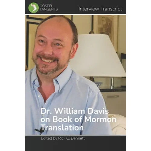 William Davis on Book of Mormon Translation - Paperback