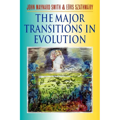 The Major Transitions in Evolution - Paperback