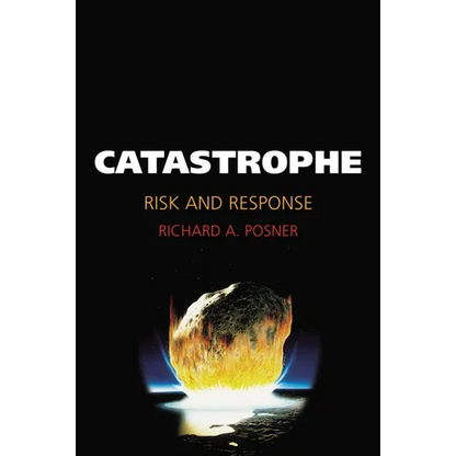 Catastrophe: Risk and Response - Paperback
