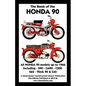 Book of the Honda 90 All Models Up to 1966 Including Trail - Paperback