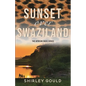 Sunset over Swaziland - Paperback
