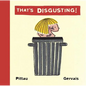 That's Disgusting! - Board Book