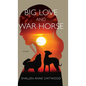 Big Love and War Horse - Hardcover