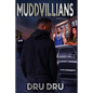 Muddvillians - Paperback