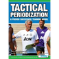 Tactical Periodization - A Proven Successful Training Model - Paperback