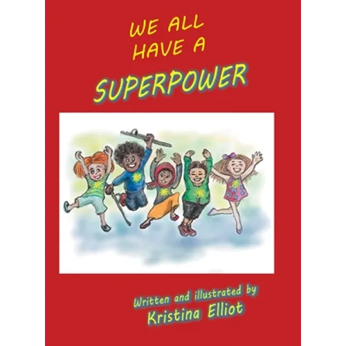 We All Have a Superpower - Hardcover