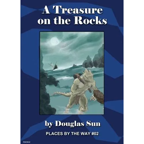 A Treasure on the Rocks: Places by the Way #02 - Paperback