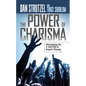 The Power of Charisma: Harnessing the C-Factor to Inspire Change - Paperback