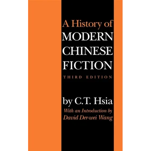 History of Modern Chinese Fiction - Paperback