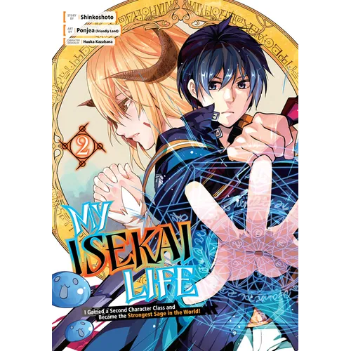 My Isekai Life 02: I Gained a Second Character Class and Became the Strongest Sage in the World! - Paperback
